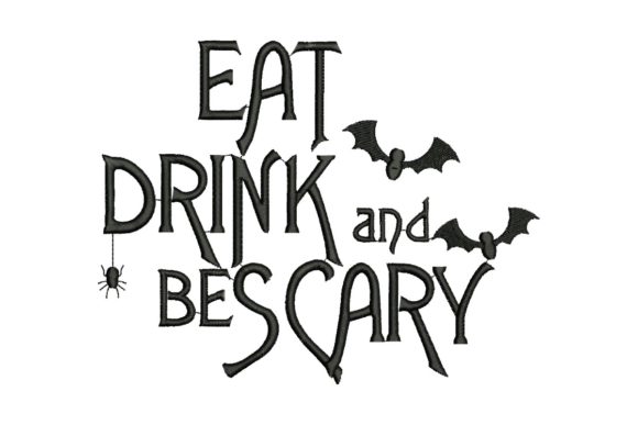 Eat Drink and Be Scary Embroidery Design Review